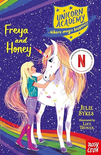 Unicorn Academy: Freya and Honey (Unicorn Academy: Where Magic Happens)