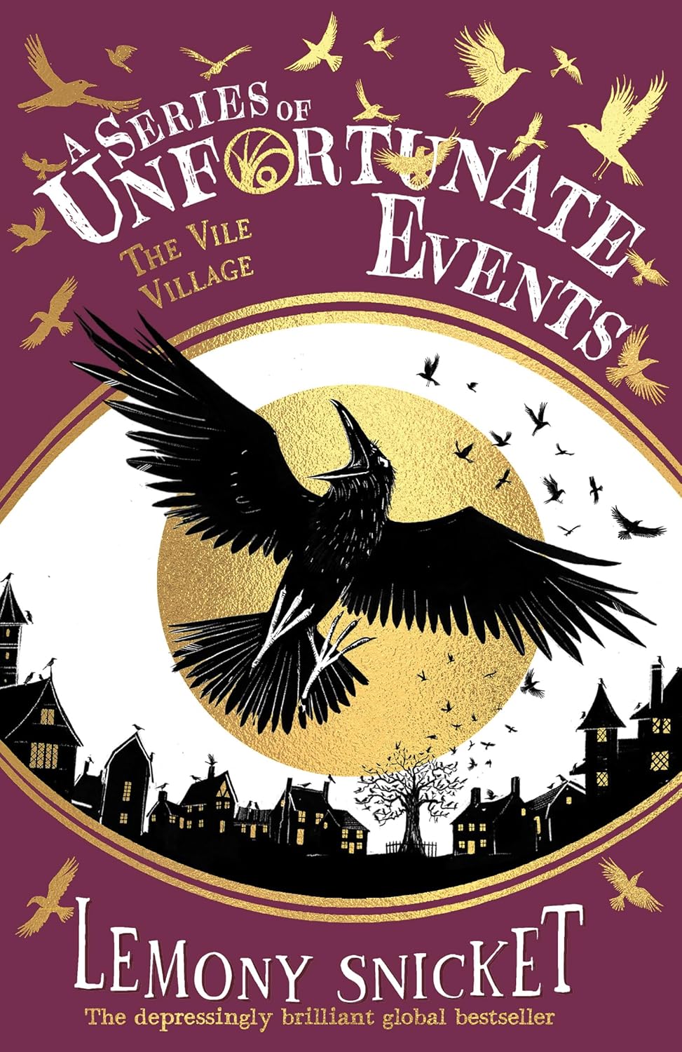 A Series of Unfortunate Events: The Vile Village (Book 7)