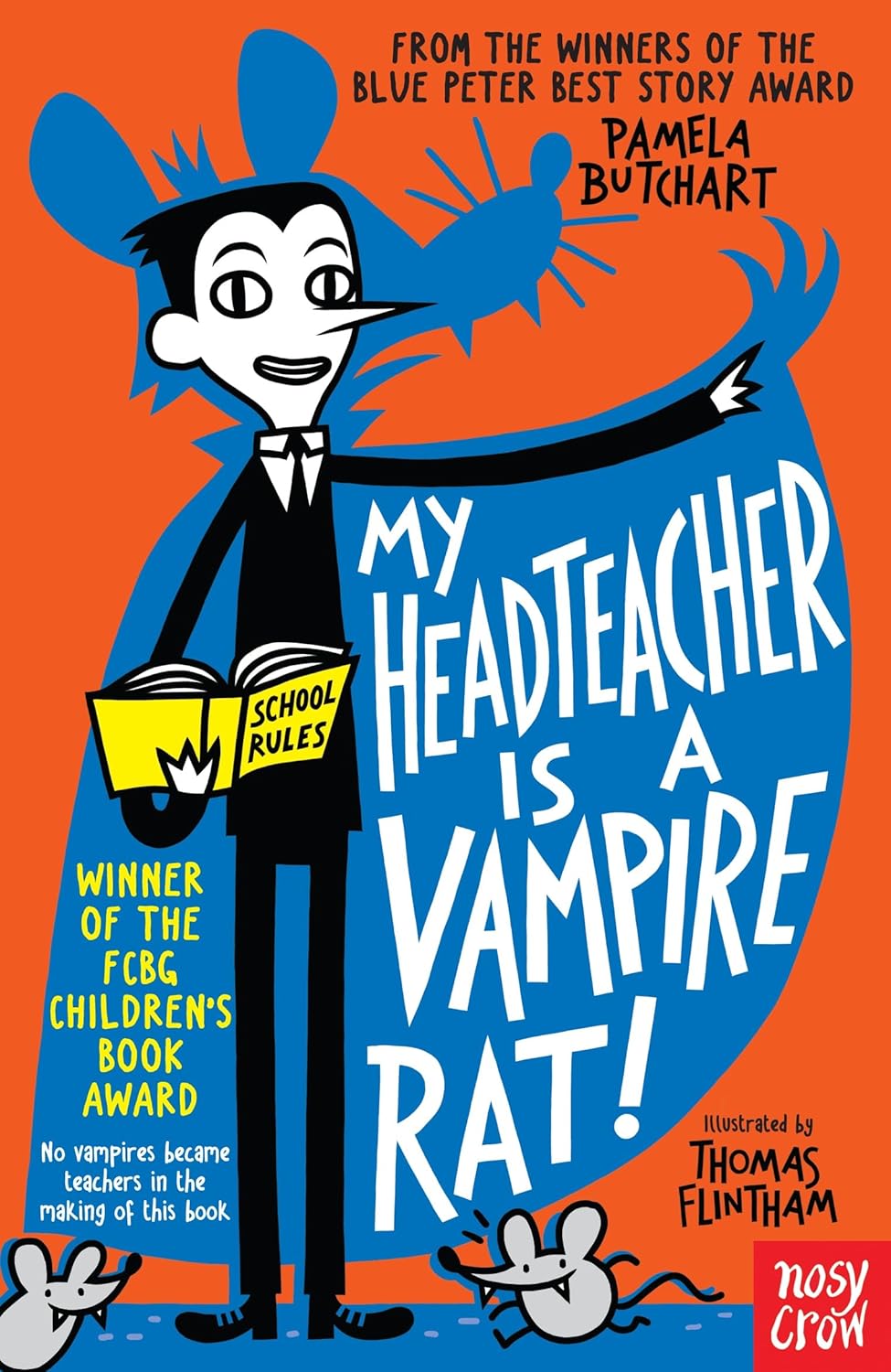 My Headteacher is a Vampire Rat (Izzy and Friends)