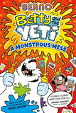 Beano Betty and the Yeti: A Monstrous Mess: Book 2