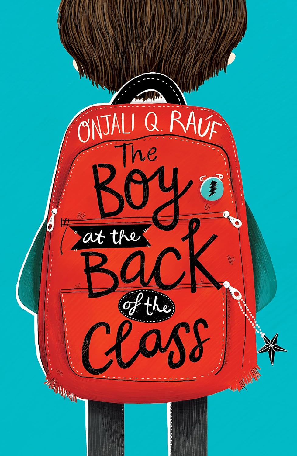 The Boy At the Back of the Class: Onjali Rauf