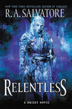 Relentless: A Drizzt Novel: 3 (Generations, 3) [paperback]