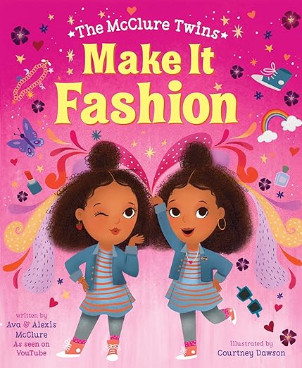 The McClure Twins: Make It Fashion