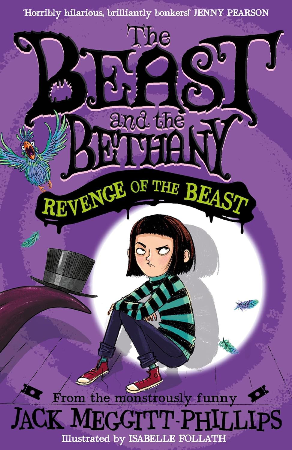Revenge of the Beast: The funniest children's book of 2021 and the new title in the beastly series! Kids of 8+ will DEVOUR this!: Book 2 (BEAST AND THE BETHANY)