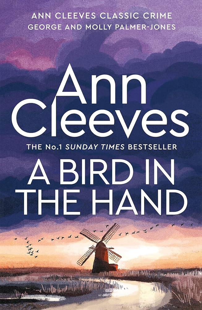 A Bird in the Hand: 1 (George and Molly Palmer-Jones, 1)