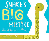 Snake's Big Mistake [hardcover] Kurpiel, Sarah,Kurpiel, Sarah