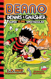 Beano Dennis & Gnasher: Super Slime Spectacular: Book 4 in the funniest illustrated series for children – a perfect Christmas present for funny 7, 8, ... year old kids – new for 2022! (Beano Fiction)