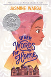 Other Words for Home: A Newbery Honor Award Winner [hardcover]