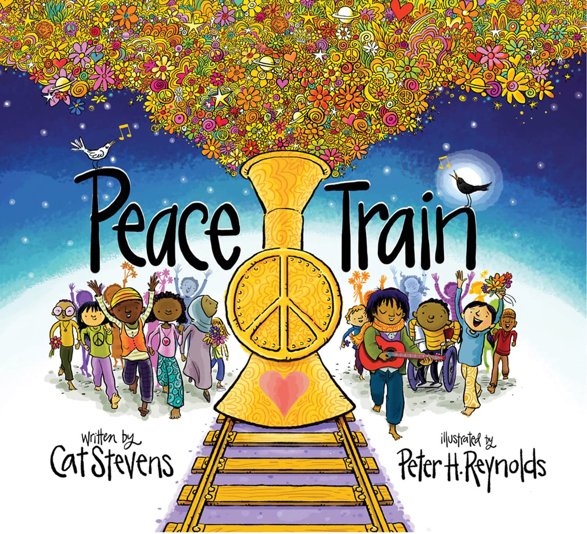 Peace Train: A beautifully illustrated children’s book about hope, peace and love – from the incredible singer-songwriter Cat Stevens!