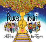 Peace Train: A beautifully illustrated children’s book about hope, peace and love – from the incredible singer-songwriter Cat Stevens!