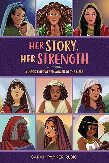 Her Story, Her Strength: 50 God-Empowered Women of the Bible [hardcover]