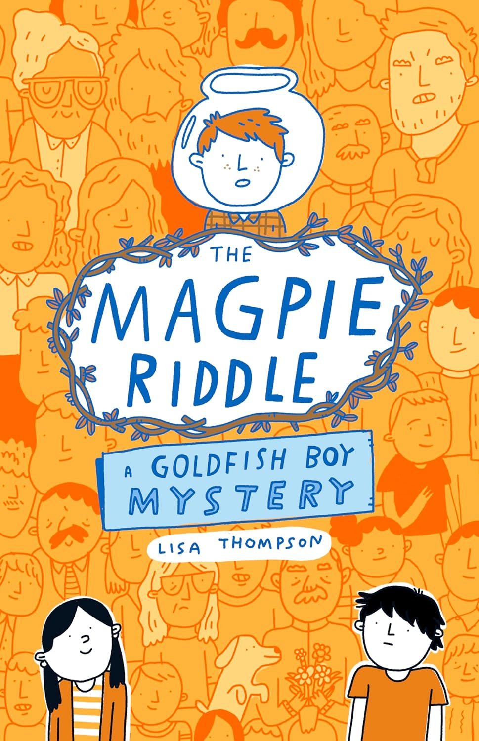 The Magpie Riddle: a Goldfish Boy Mystery (Paperback)