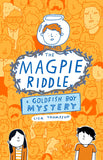 The Magpie Riddle: a Goldfish Boy Mystery (Paperback)