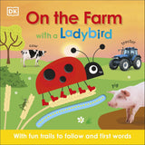 On the Farm with a Ladybird DK