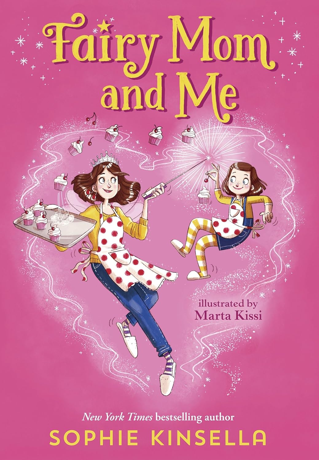 Fairy Mom and Me #1 By Sophie Kinsella