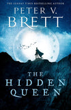 The Hidden Queen: The new epic supernatural fantasy novel for 2024 from the Sunday Times bestselling author: Book 2 (The Nightfall Saga) [hardcover] Brett, Peter V. [Mar 14, 2024]