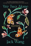 We Two Alone: Stories [paperback]