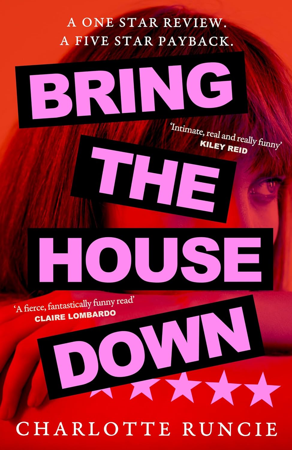 Bring the House Down: ‘One of the most enjoyable novels I’ve read in a long time’ (Guardian) [hardcover] Runcie, Charlotte [Jun 05, 2025]