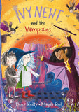 Ivy Newt and the Vampixies: 4 (Ivy Newt in Miracula) [paperback] Derek Keilty,Magda Brol [Sep 05, 2024]