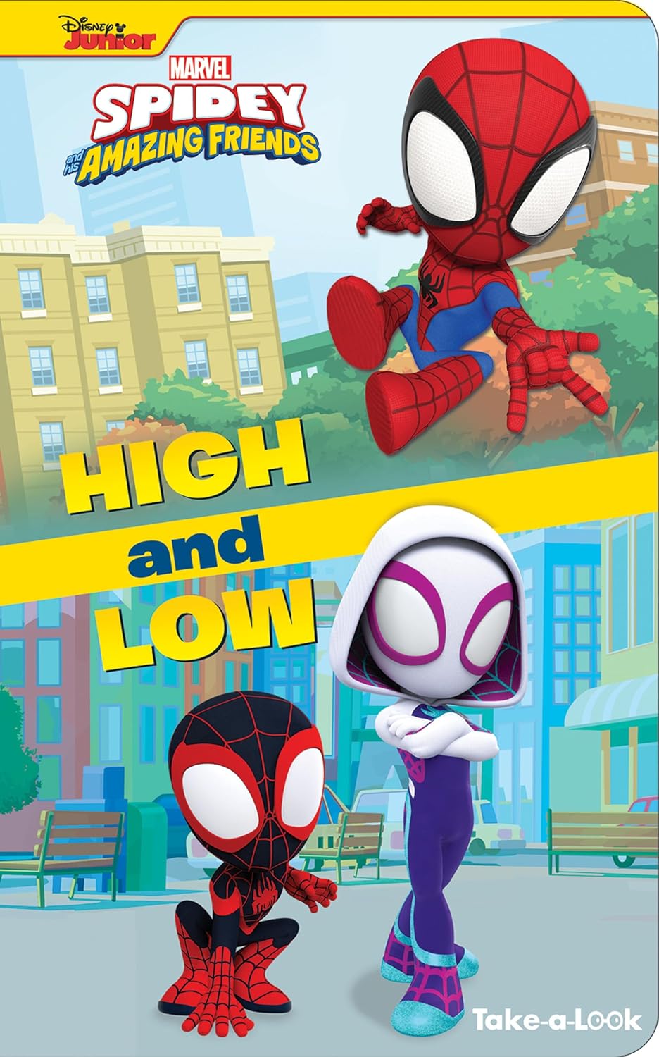 Disney Junior Marvel Spidey and His Amazing Friends: High and Low: Take-a-Look