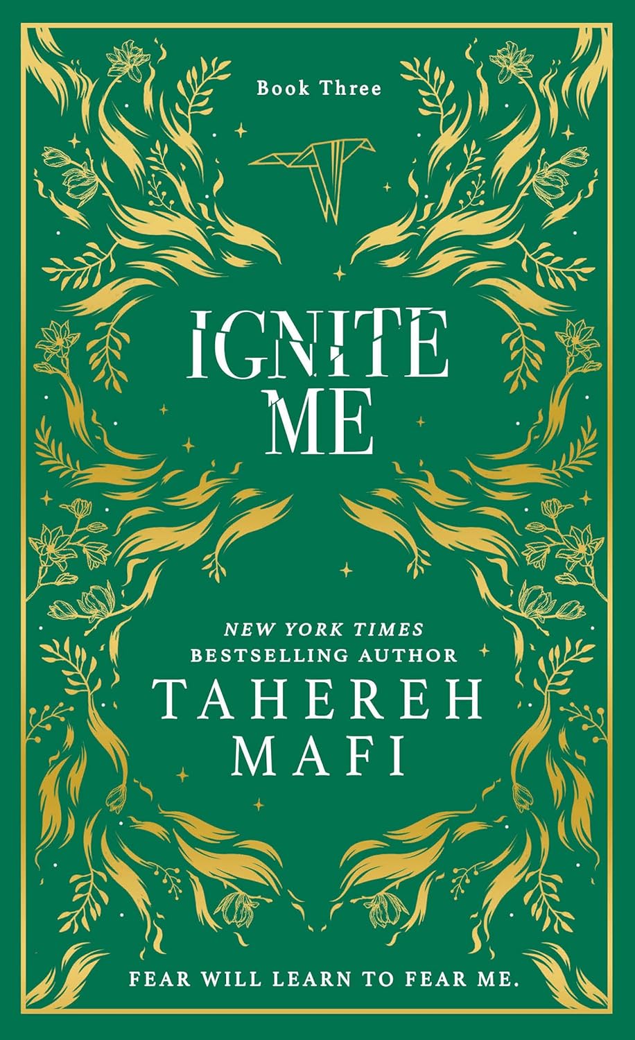Ignite Me: A beautiful hardback exclusive collector’s edition of the third dystopian fantasy romance book in the TikTok sensation Shatter Me series