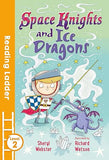 Space Knights and Ice Dragons (Reading Ladder Level 2) [paperback]