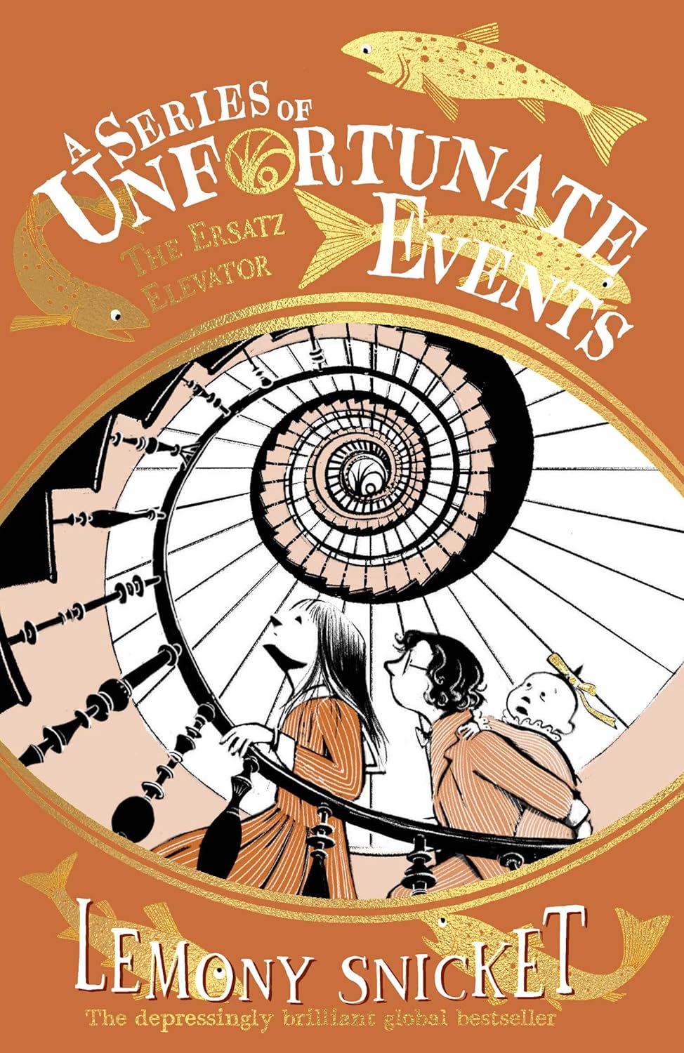 A Series of Unfortunate Events The Ersatz Elevator (Book 6)