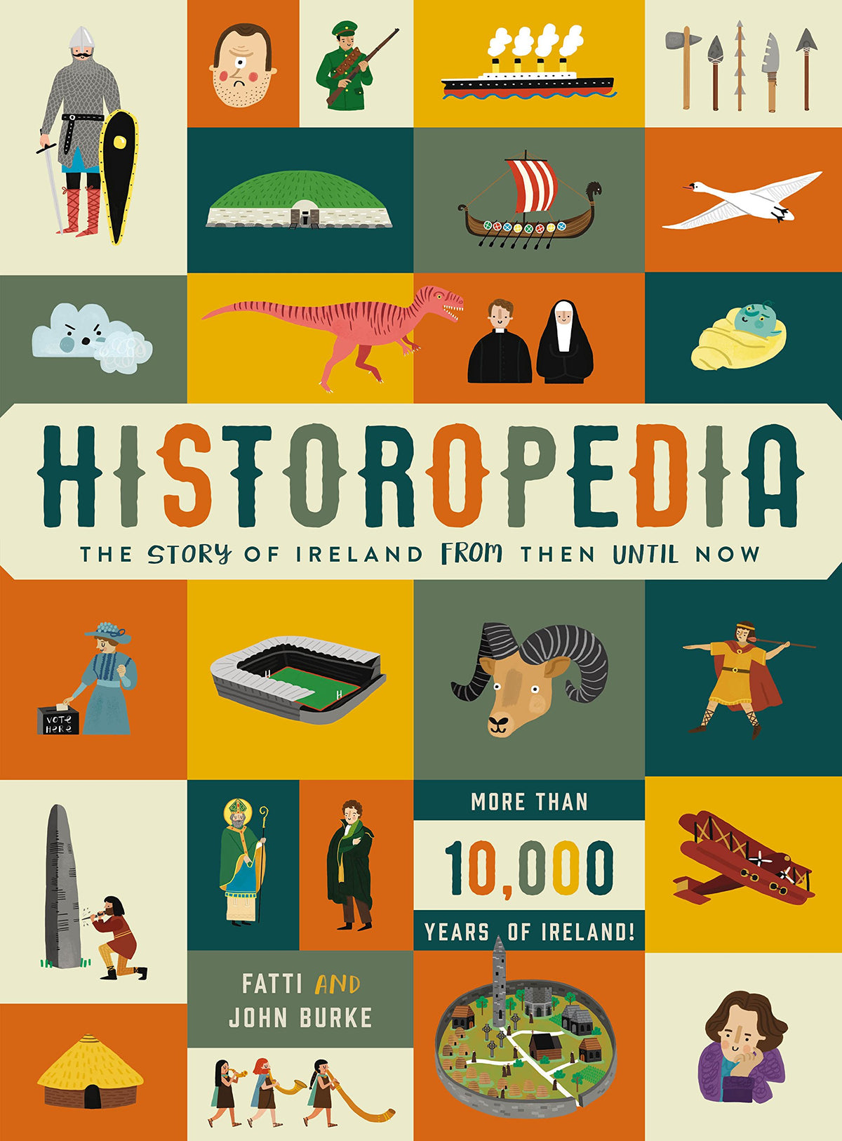 Historopedia: The Story of Ireland from Then Until Now