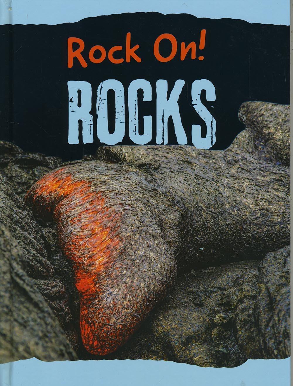 Rocks (Rock On!)