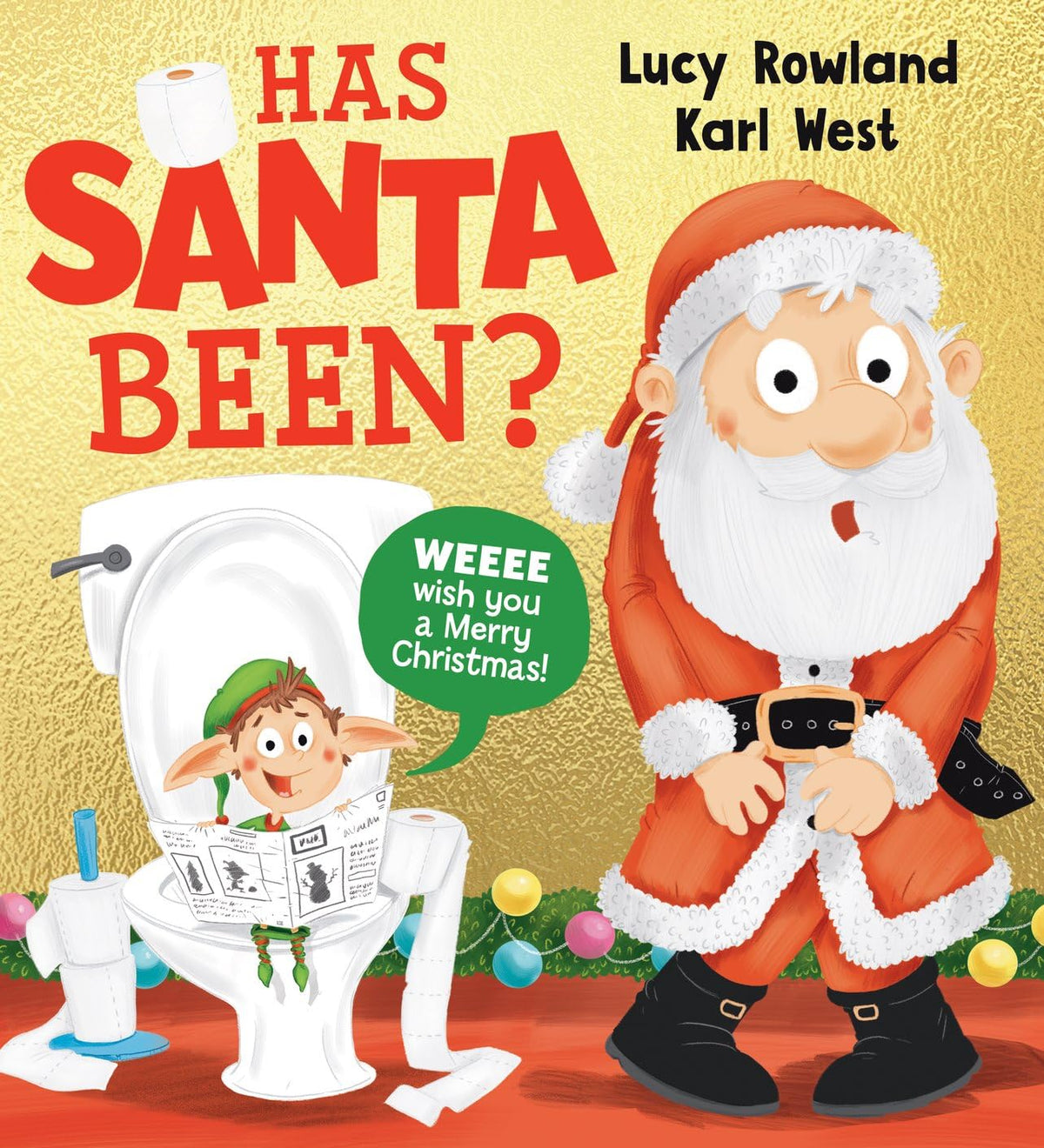 Has Santa Been?