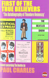 First of the True Believers: A Novel Concerning the "Beatles"