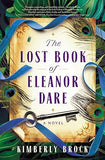 The Lost Book of Eleanor Dare [paperback]