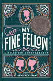 My Fine Fellow