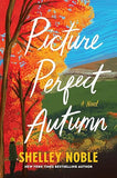 Picture Perfect Autumn: A Novel [paperback]