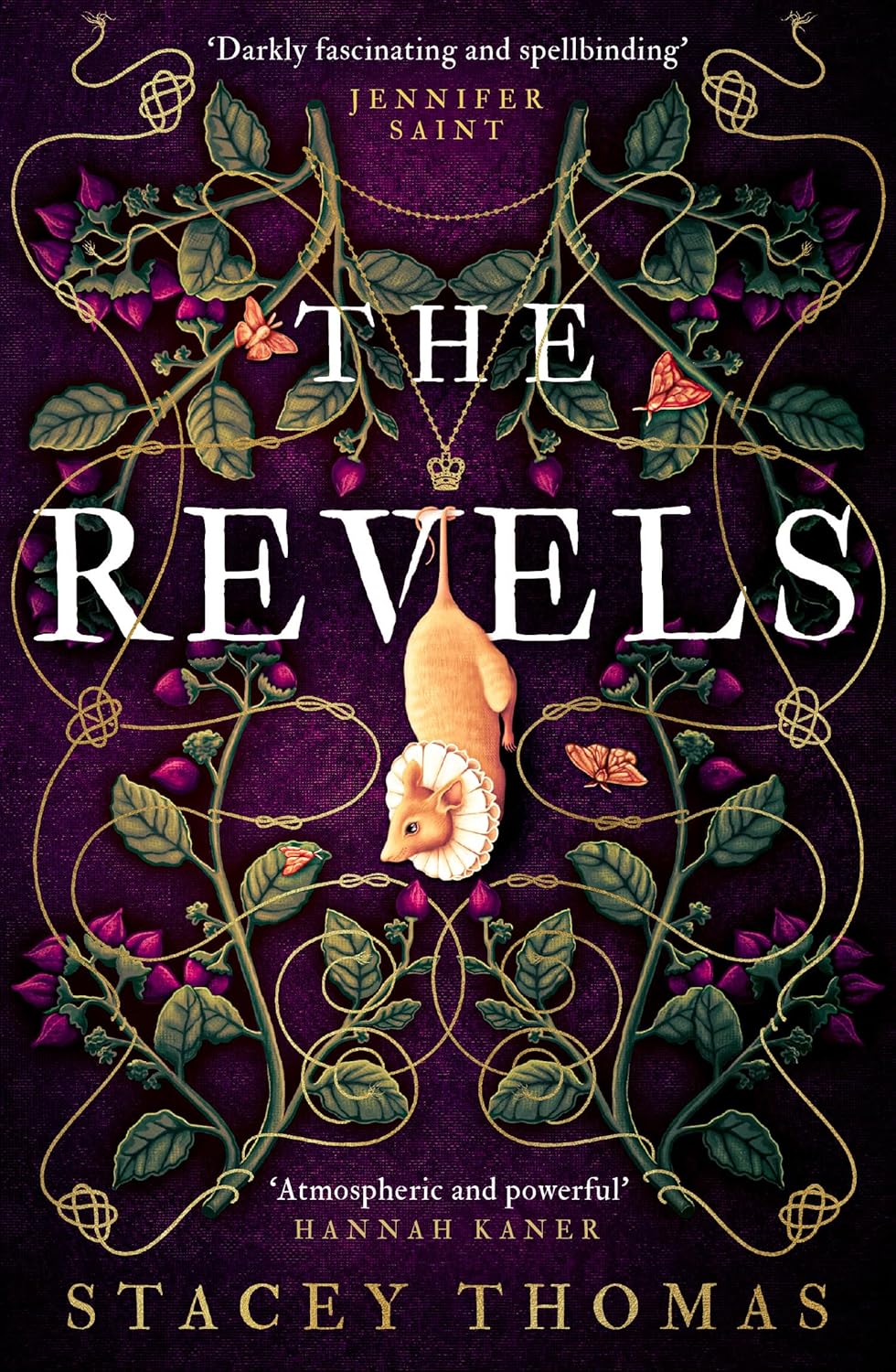 The Revels: A deliciously dark and spellbinding historical debut, perfect for fans of Stacey Halls [hardcover] Thomas, Stacey [Jul 20, 2023]