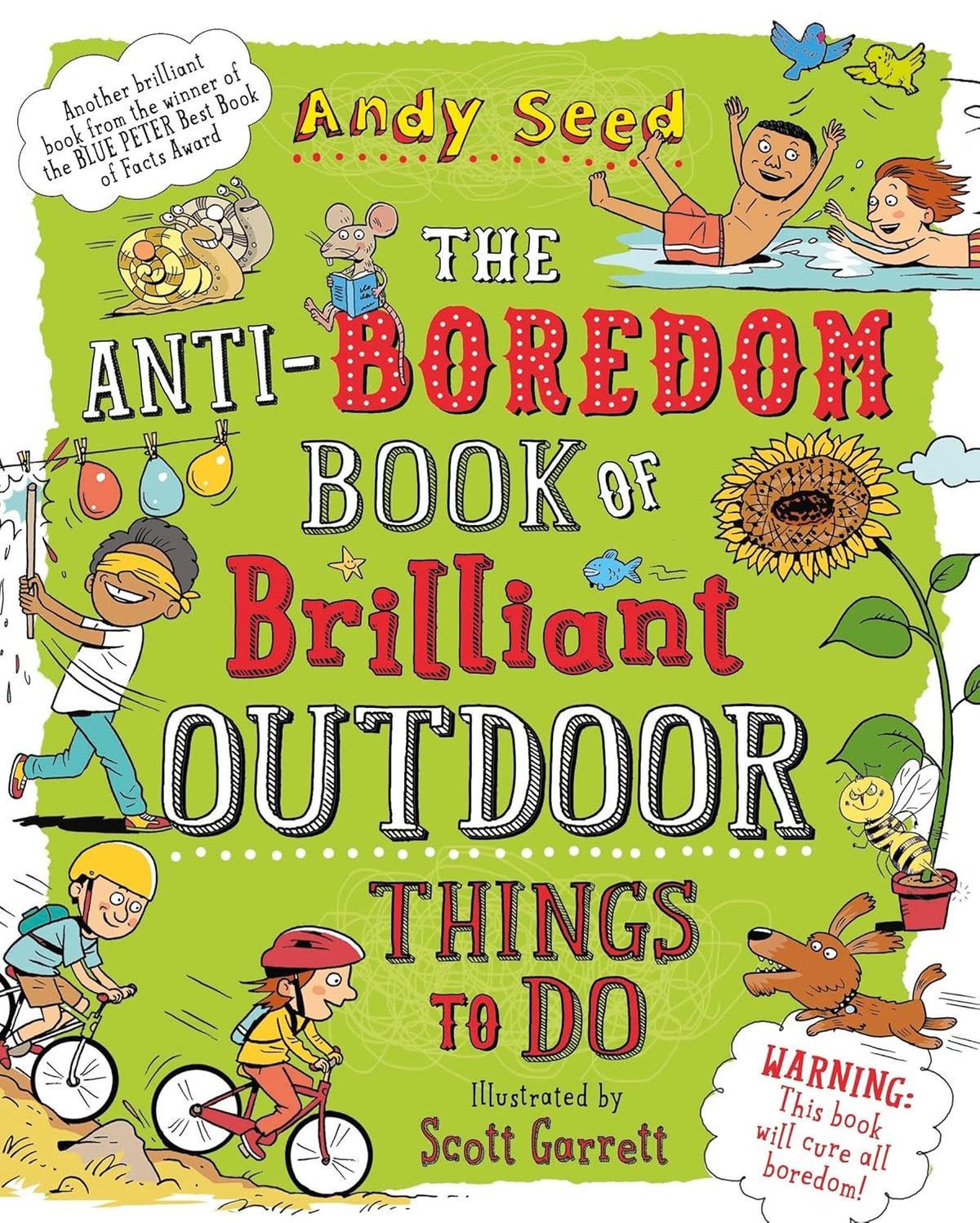 The Anti-boredom Book of Brilliant Outdoor Things To Do