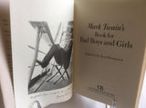 Mark twain's book for bad boys and girls