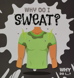 Why Do I Sweat?