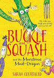 Buckle and Squash and the Monstrous Moat-Dragon (Buckle and Squash, 1)