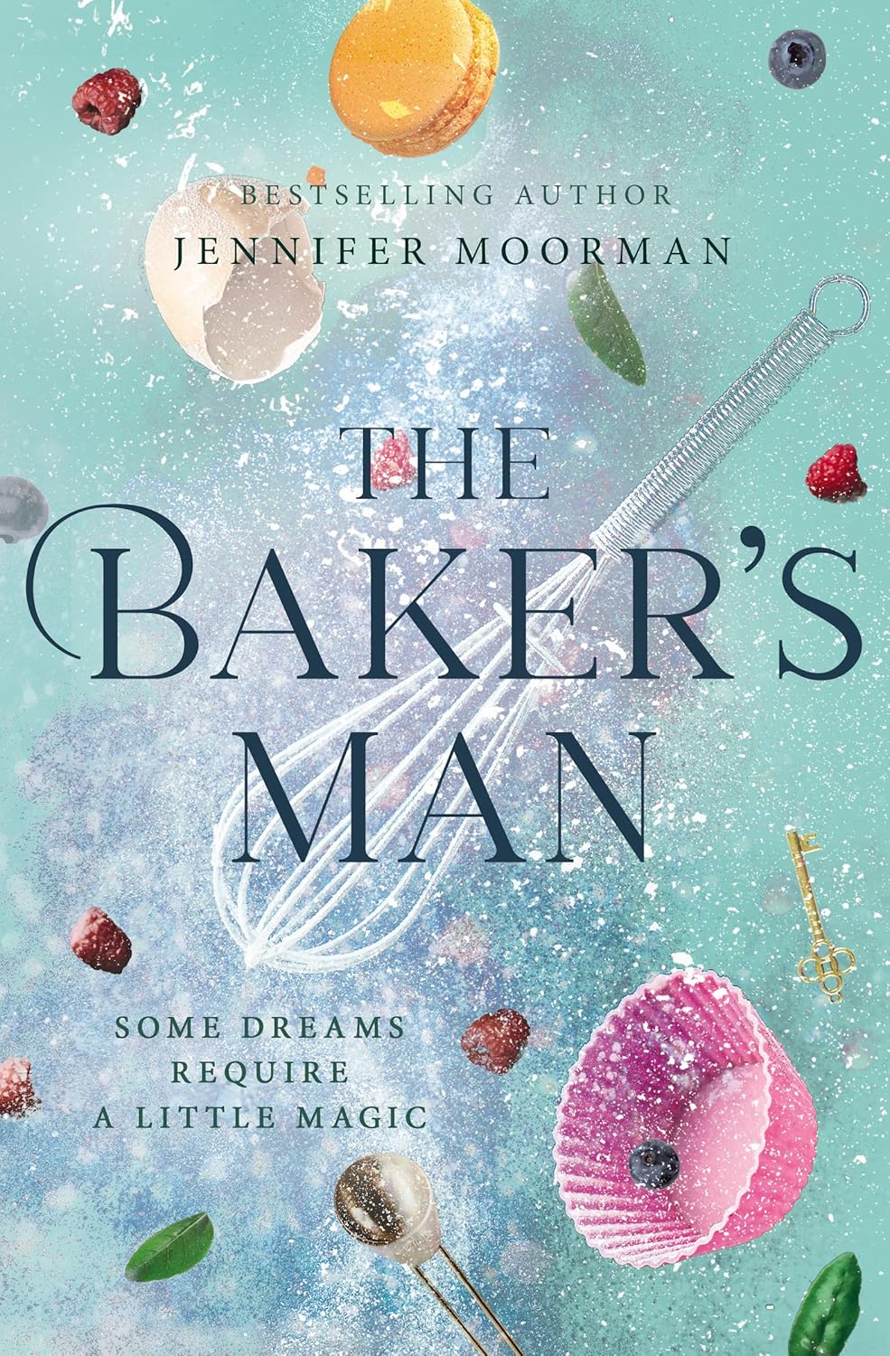 The Baker's Man: An Enchanting and Whimsical Novel from a USA TODAY Bestselling Author [paperback]