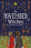 The November Witches (A Month of Magic) [paperback]