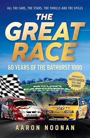 The Great Race: 60 years of the Bathurst 1000 [paperback]