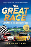 The Great Race: 60 years of the Bathurst 1000 [paperback]