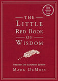 The Little Red Book of Wisdom: Updated and Expanded Edition
