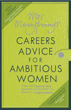 Mrs Moneypenny's Careers Advice for Ambitious Women