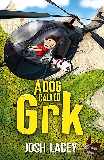 A Dog Called Grk (A Grk Book)