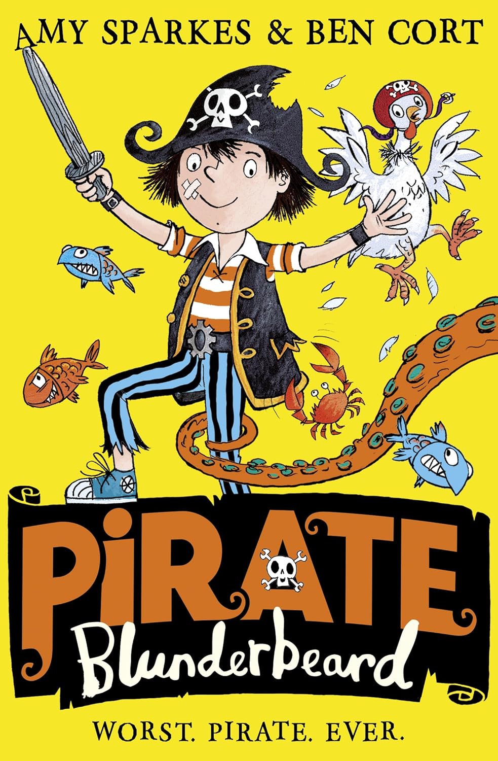 Pirate Blunderbeard: Worst. Pirate. Ever.: Worst. pirate. ever.: 1: Book 1