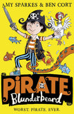Pirate Blunderbeard: Worst. Pirate. Ever.: Worst. pirate. ever.: 1: Book 1