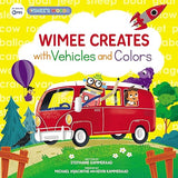Wimee Creates with Vehicles and Colors (A Wimee’s Words Book) [hardcover]