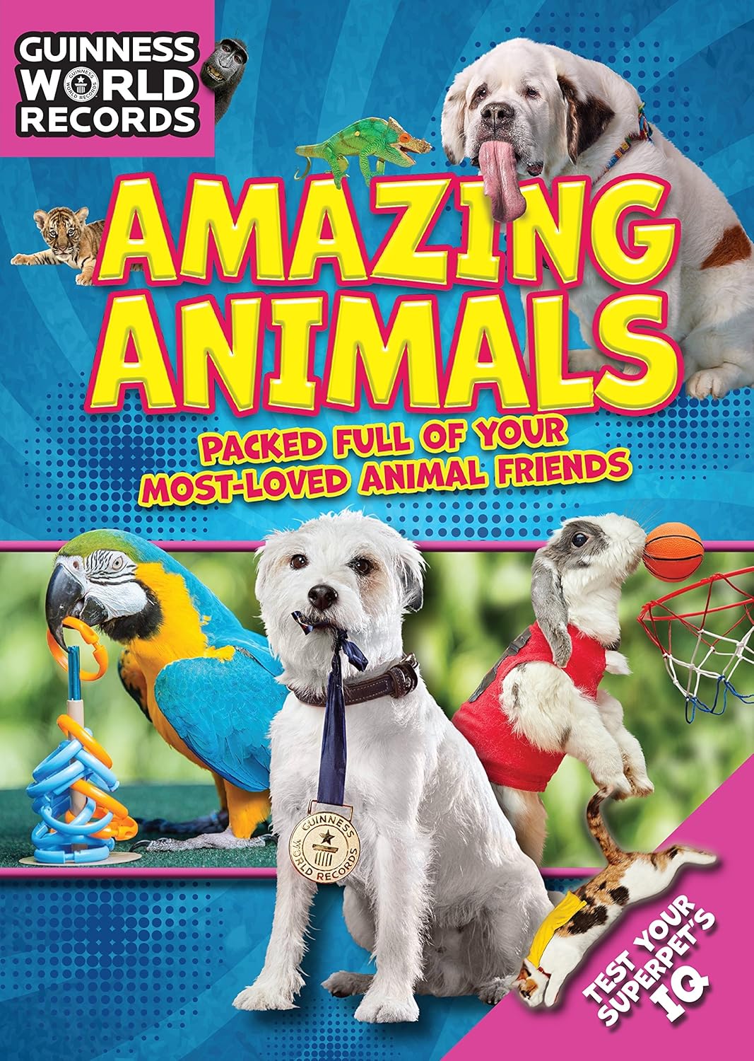 Guinness World Records Amazing Animals